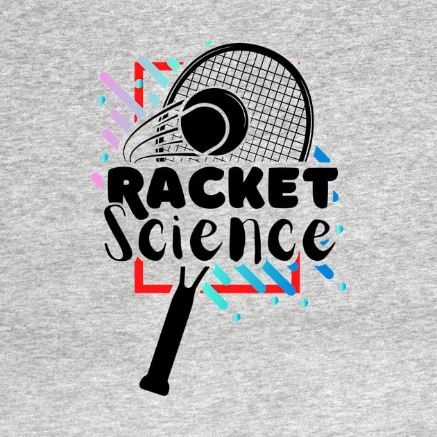 Tennis Racket Science by ThyShirtProject - Affiliate